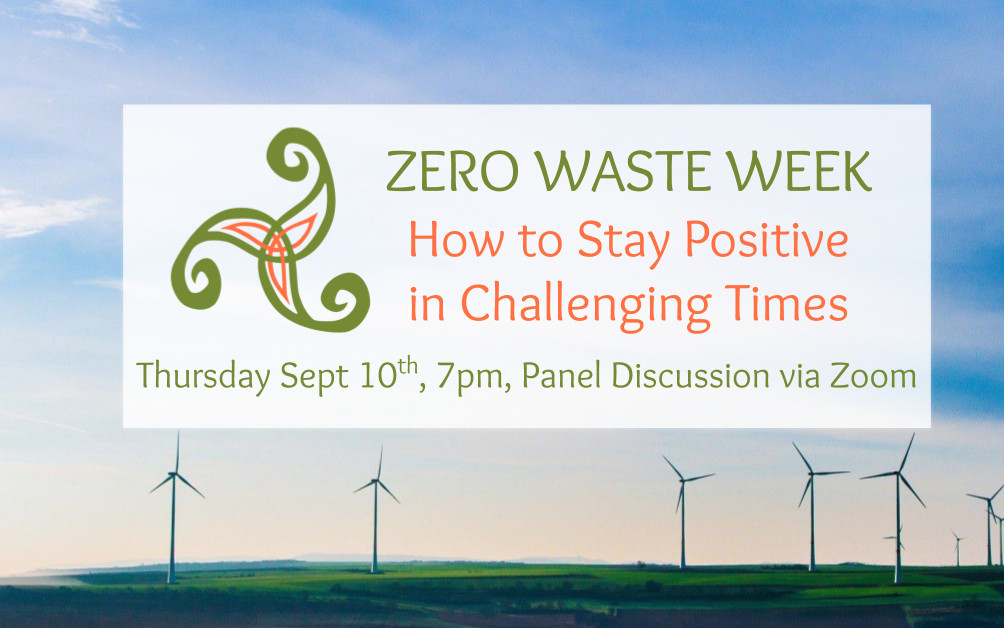 Zero Waste Week Panel Discussion: How to Stay Positive in Challenging Times
